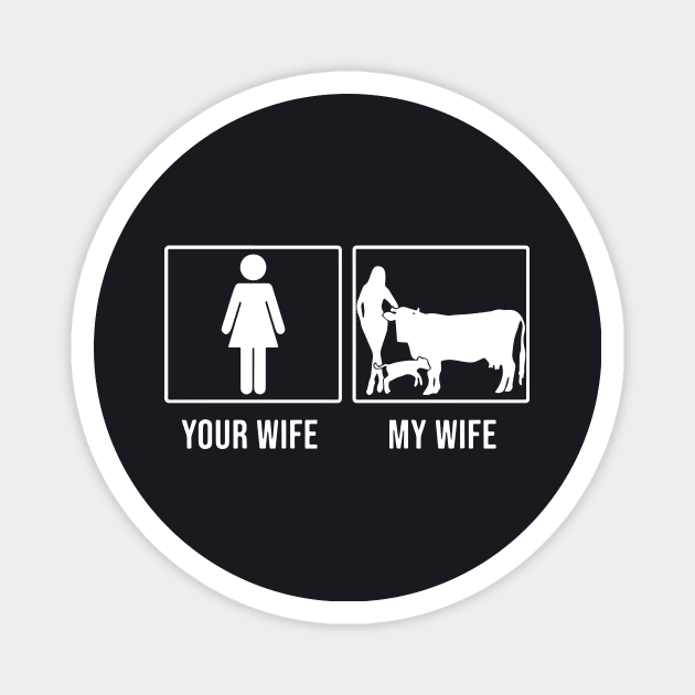 Your Wife My Wife Picture Women Wife Magnet by dieukieu81